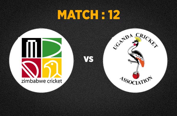 Match 12 Zimbabwe A vs Uganda