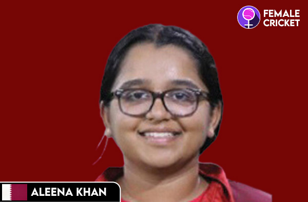 Aleena Khan on FemaleCricket.com
