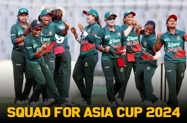 Bangladesh squad for the upcoming Women's Asia Cup 2024 Announced