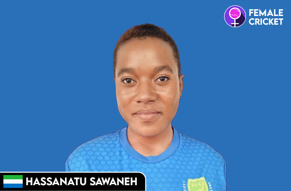 Hassanatu Sawaneh on FemaleCricket.com