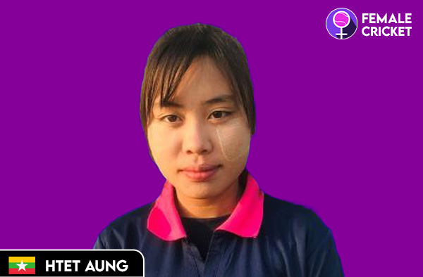 Htet Htet Aung on FemaleCricket.com