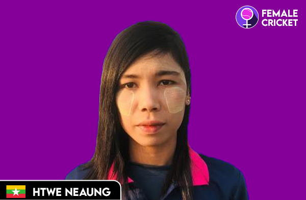 Htwe Neaung on FemaleCricket.com