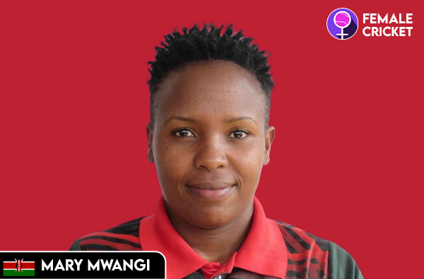 Mary Mwangi on FemaleCricket.com