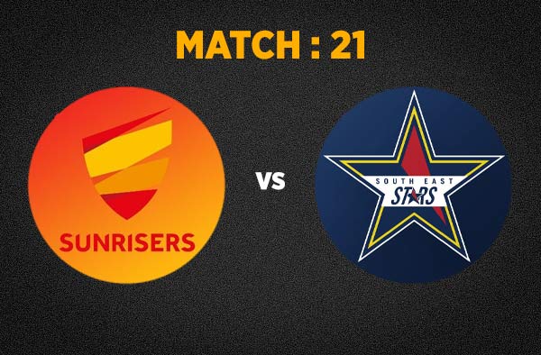 Match 21 Sunrisers vs South East Stars
