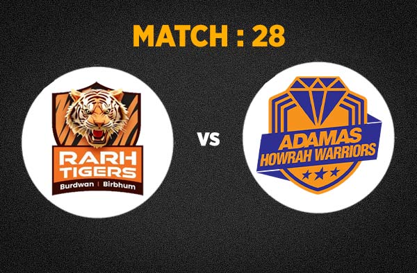 Match 28 Shrachi Rarh Tigers vs Adamas Howrah Warriors