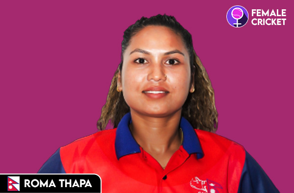 Roma Thapa on FemaleCricket.com