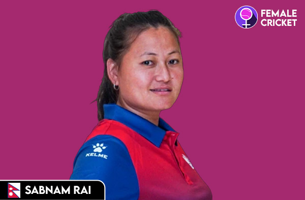 Sabnam Rai on FemaleCricket.com