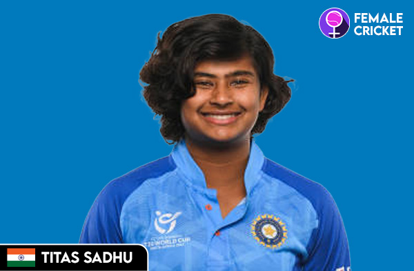 Titas Sadhu on FemaleCricket.com