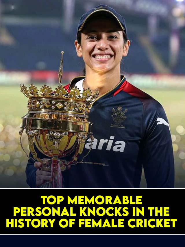 Top memorable personal knock in the history of female cricket