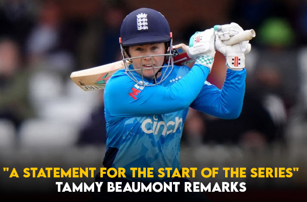 "We want to enjoy our cricket," says Tammy Beaumont