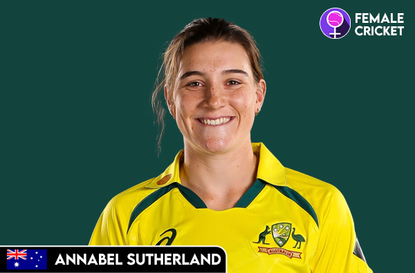 Annabel Sutherland on FemaleCricket.com