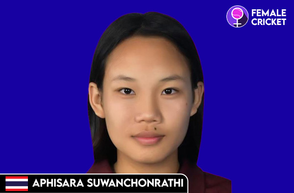 Aphisara Suwanchonrathi on FemaleCricket.com