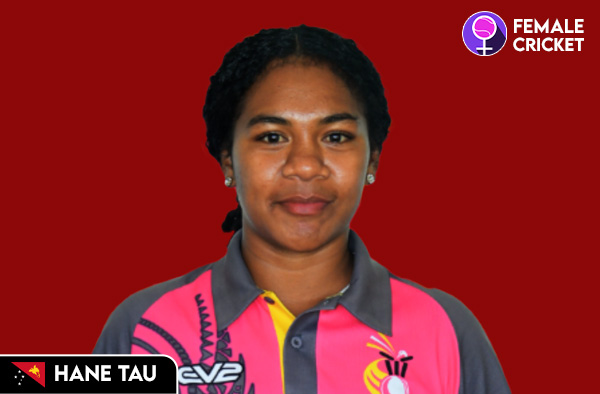 Hane Tau on FemaleCricket.com