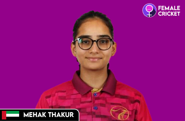 Mehak Thakur on FemaleCricket.com