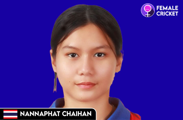 Nannaphat Chaihan on FemaleCricket.com