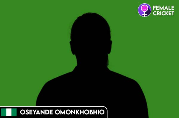Oseyande Omonkhobhio on FemaleCricket.com