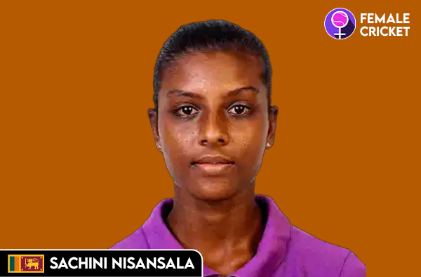 Sachini Nisansala on FemaleCricket.com