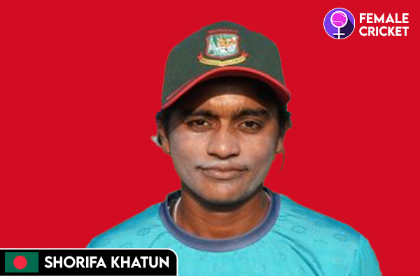 Shorifa Khatun on FemaleCricket.com