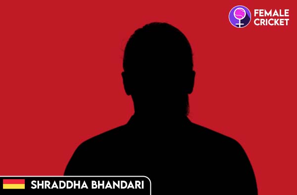 Shraddha Bhandari on FemaleCricket.com