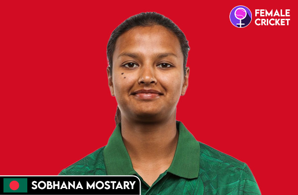 Sobhana Mostary on FemaleCricket.com