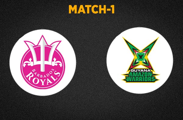 Match 1 Barbados Royals vs Guyana Amazon Warriors