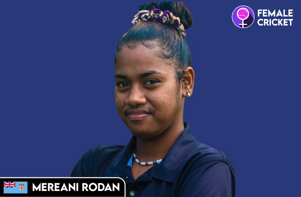 Mereani Rodan on FemaleCricket.com