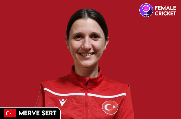 Merve Sert on FemaleCricket.com