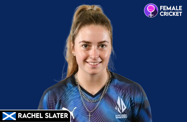 Rachel Slater on FemaleCricket.com