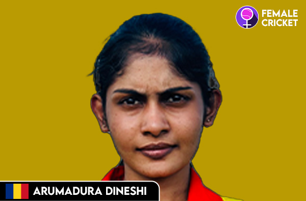 Arumadura Dineshi on FemaleCricket.com