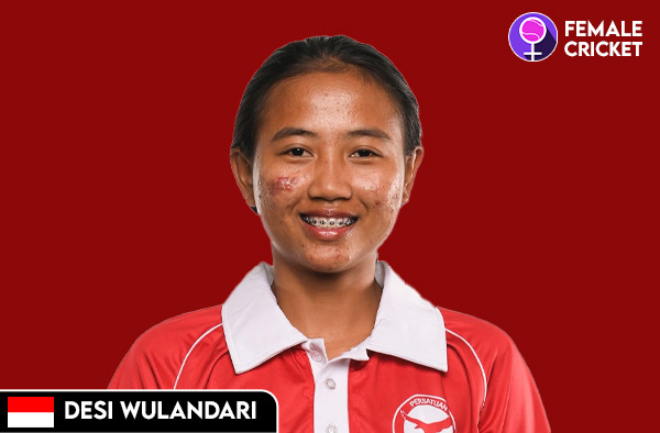 Desi Wulandari on FemaleCricket.com