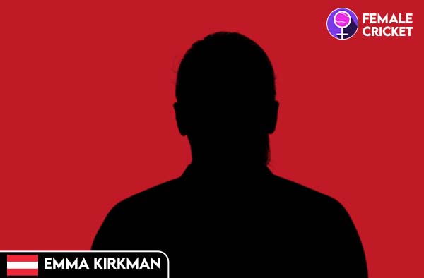 Emma Kirkman on FemaleCricket.com