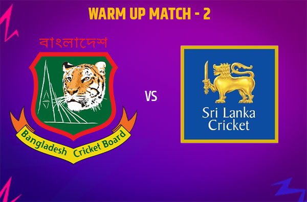 Match 2 Sri Lanka vs Bangladesh