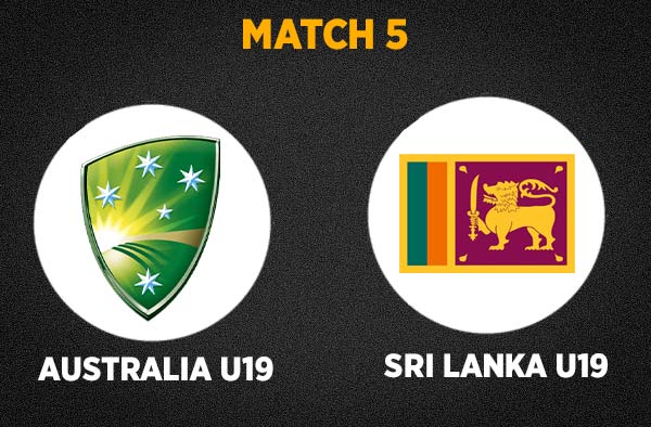 Match 5 Australia U19 vs Sri Lanka U19