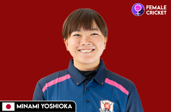 Minami Yoshioka on FemaleCricket.com