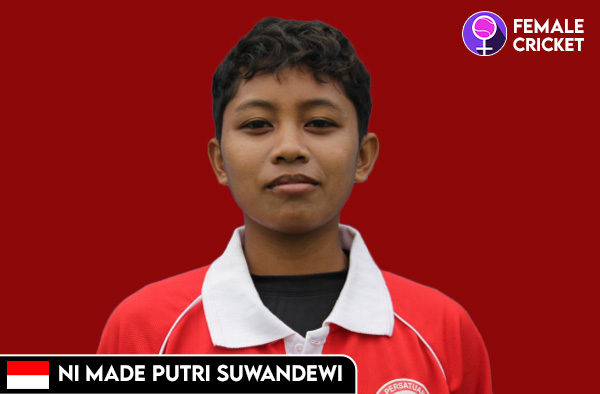 Ni Made Putri Suwandewi on FemaleCricket.com