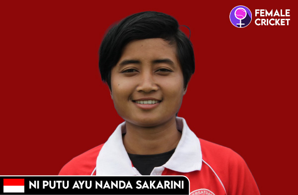 Ni Putu Ayu Nanda Sakarini on FemaleCricket.com