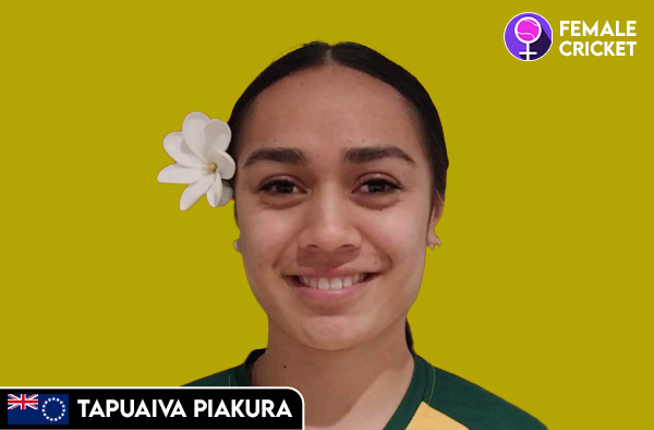 Tapuaiva Piakura on FemaleCricket.com