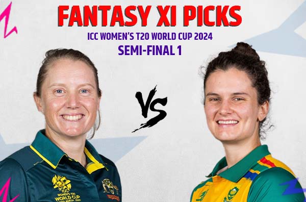 Semi-Final 1 – Fantasy XI Picks for Australia Women vs South Africa Women