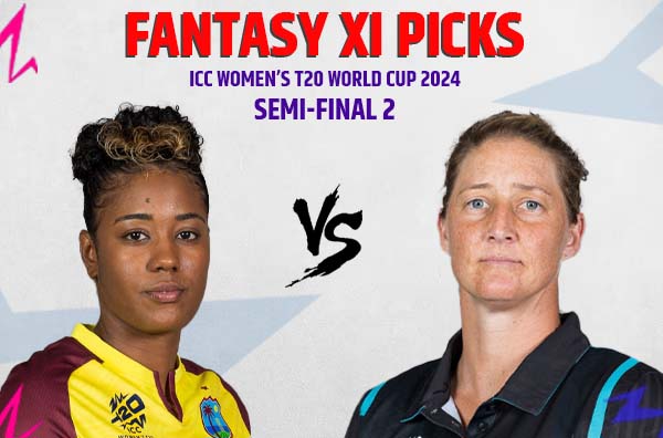 Semi-Final 2 – Fantasy XI Picks for West Indies Women vs New Zealand Women