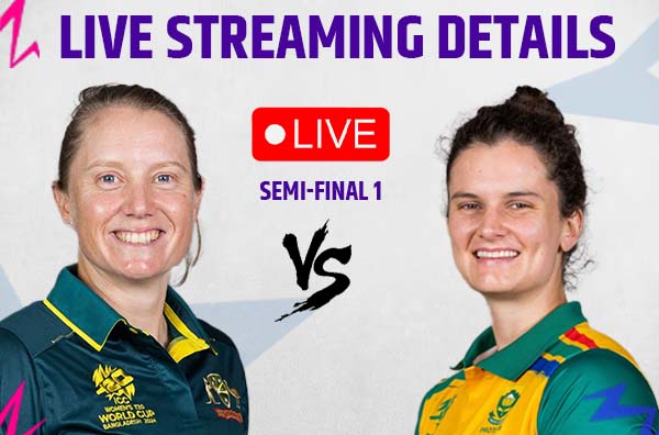 Where to Watch Semi-Final 1 – Australia Women vs South Africa Women? Live Streaming Details