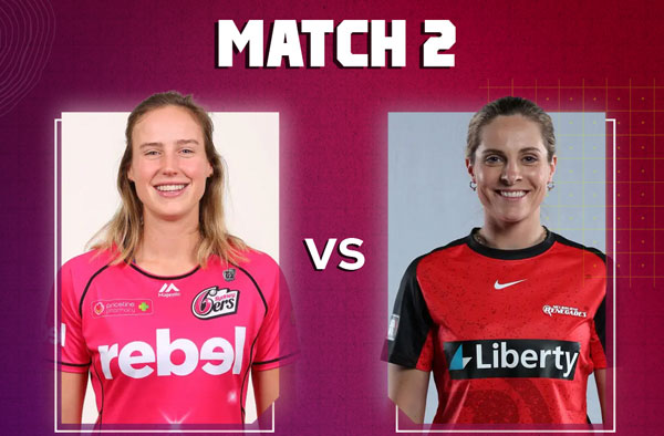 Match 2: Melbourne Renegades Women vs Sydney Sixers Women | Squads | Players to Watch | Fantasy Playing XI | Live Streaming | Pitch Report