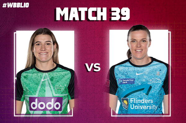 Match 39: Melbourne Stars Women vs Adelaide Strikers Women | Squads | Players to Watch | Fantasy Playing XI | Live Streaming | Pitch Report