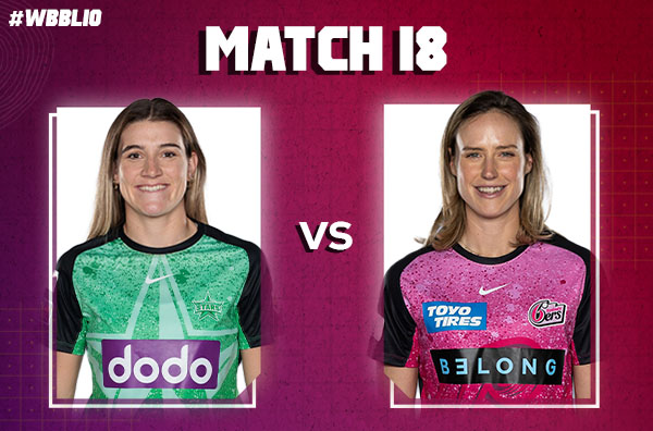 Match 18: Melbourne Stars Women vs Sydney Sixers Women | Squads | Players to Watch | Fantasy Playing XI | Live Streaming | Pitch Report