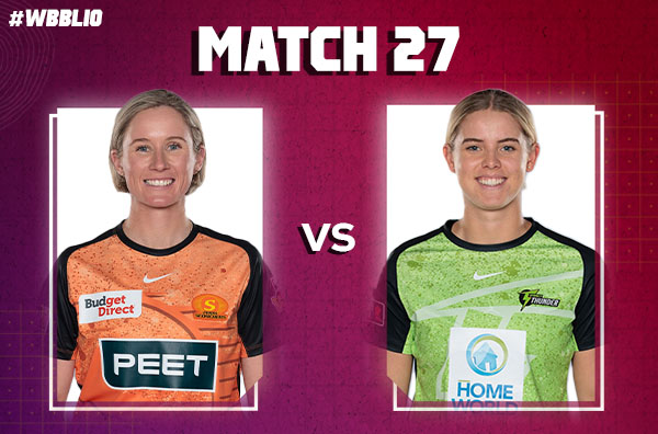 Match 27: Perth Scorchers Women vs Sydney Thunder Women | Squads | Players to Watch | Fantasy Playing XI | Live Streaming | Pitch Report