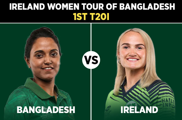 1st T20I: Bangladesh Women vs Ireland Women | Squads | Players to Watch | Fantasy Playing XI | Live Streaming | Pitch Report