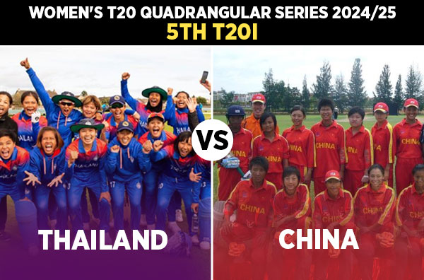 Match 5: Thailand Women vs China Women | Squads | Players to Watch | Fantasy Playing XI | Live Streaming | Pitch Report