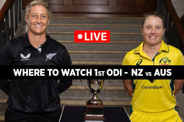 Where to Watch 1st ODI – New Zealand Women vs Australia Women? Live Streaming Details