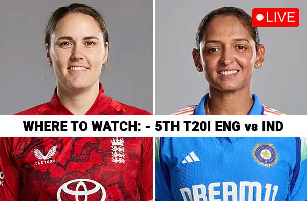 Where to Watch – 5th T20I: England Women vs India Women | Live Streaming Details
