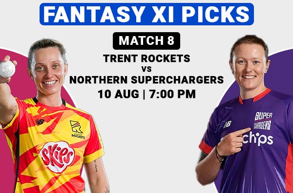 Match 8: Fantasy XI Picks for Trent Rockets Women vs Northern Superchargers Women | TRW vs NSCW