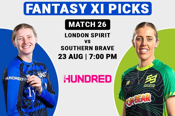 Match 26: Fantasy XI Picks for London Spirit Women vs Southern Brave Women | LSW vs SBW